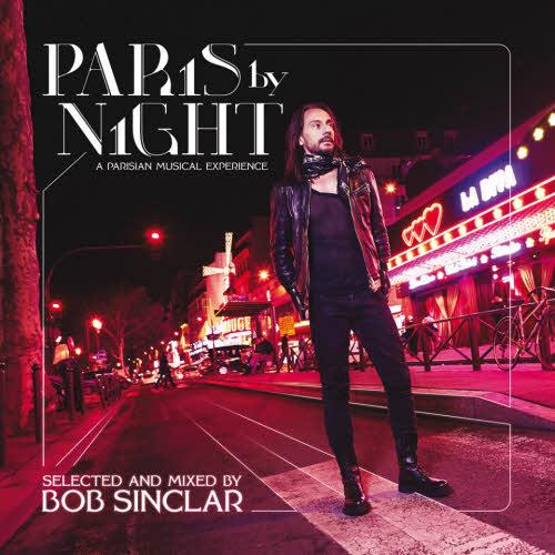 Bob Sinclar - Paris by Night